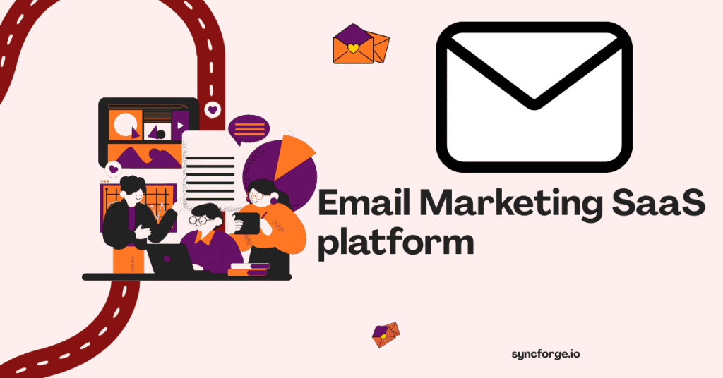 Email Marketing SaaS platform