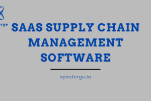 SaaS Supply Chain Management Software 2026: Features, ROI, and Selection Guide