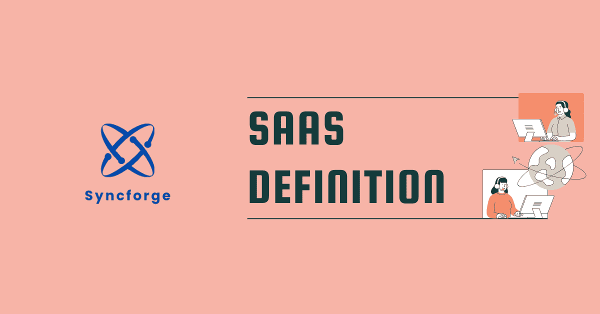 SaaS Definition: What It Really Means, Why It Matters, and How to Evaluate Vendors