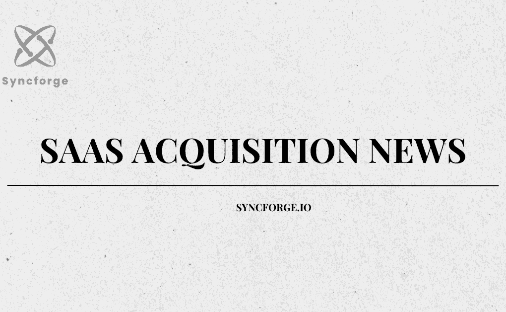 SaaS Acquisition News: How to Read M&A Signals, Protect Your Terms, and Act Fast
