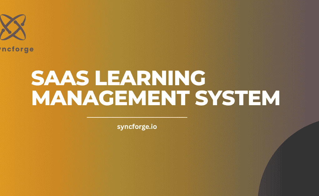 SaaS Learning Management System: Features, ROI, Selection Guide in 2026