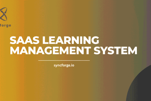 SaaS Learning Management System: Features, ROI, Selection Guide in 2026