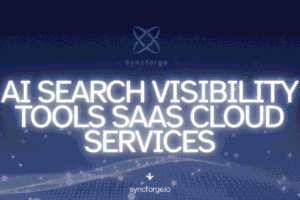 Best AI Search Visibility Tools SaaS Cloud Services in 2026