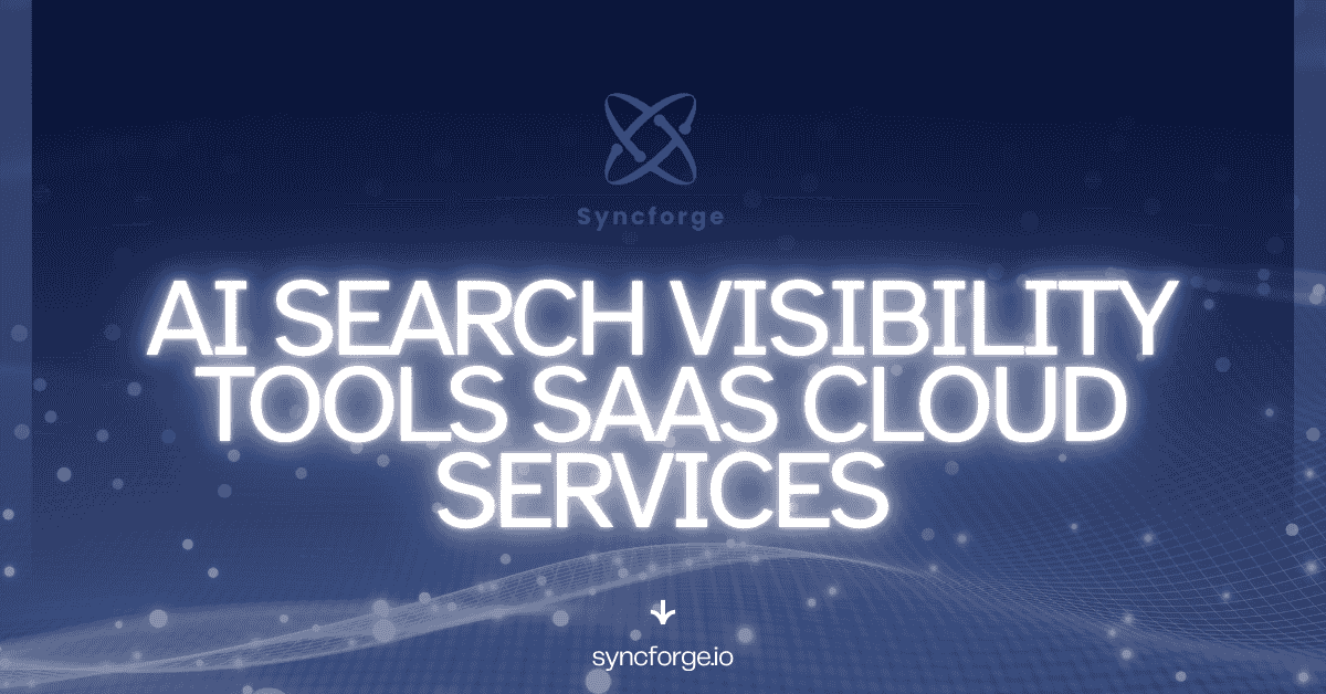 Best AI Search Visibility Tools SaaS Cloud Services in 2026