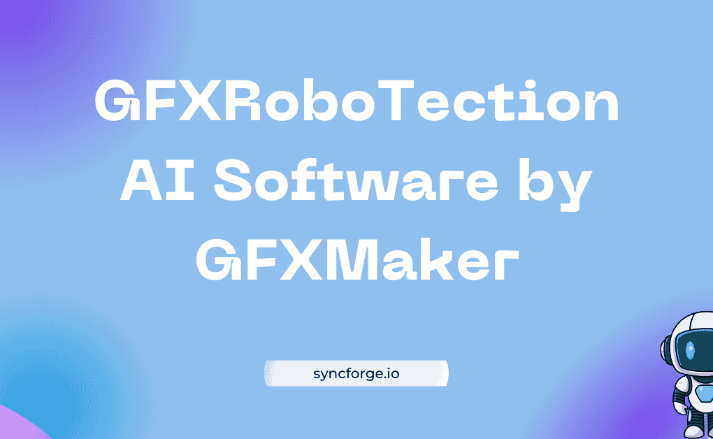 GFXRoboTection AI Software by GFXMaker: What You Should Know