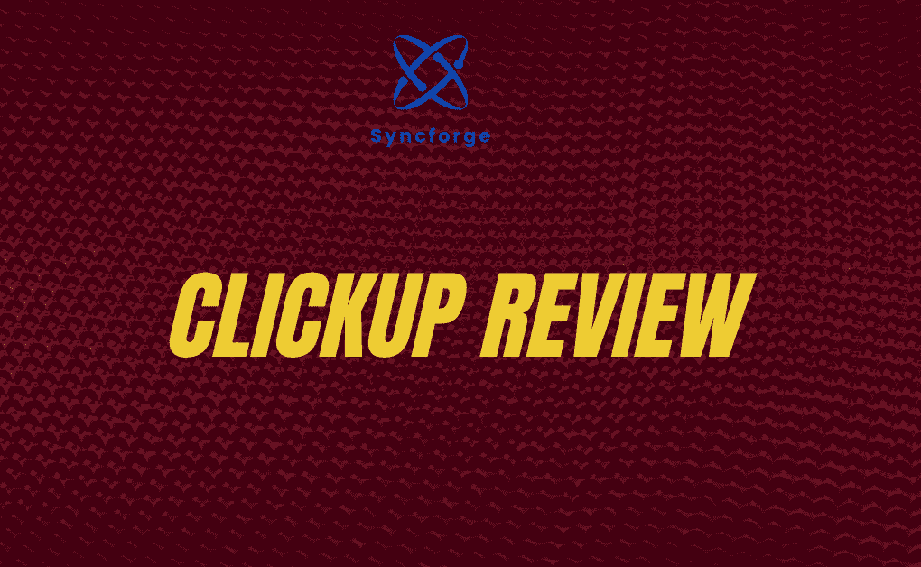 ClickUp Review: Complete Guide to Features, Pricing, and Performance
